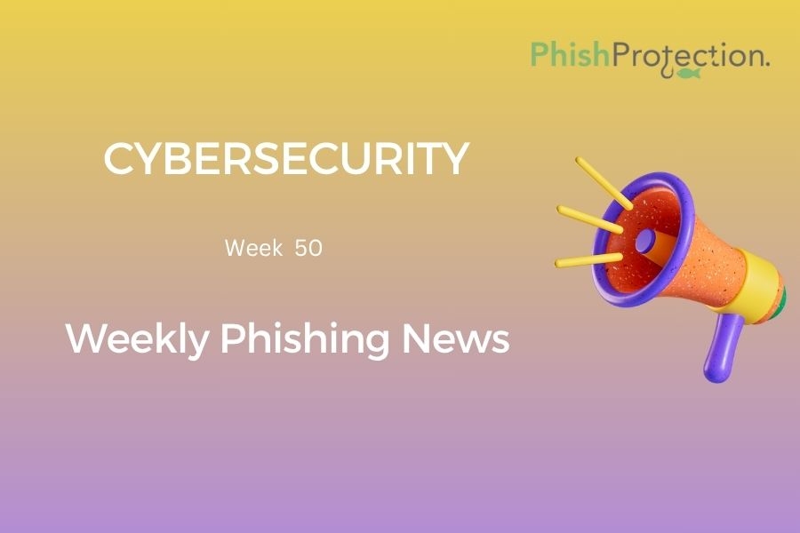 Cybersecurity Updates For The Week 50