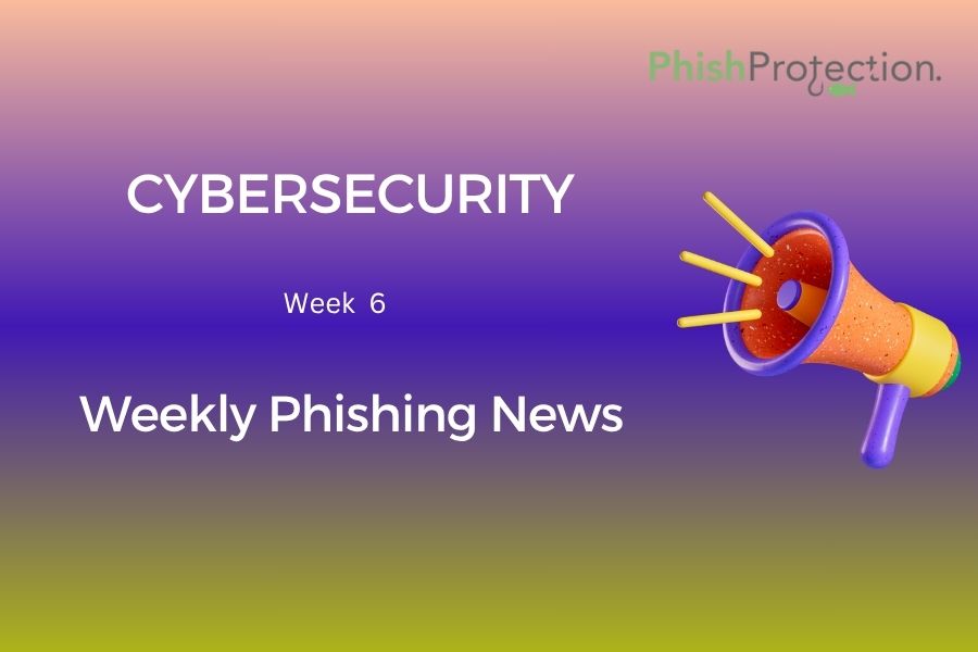 Cybersecurity Updates For The Week 6 of 2020