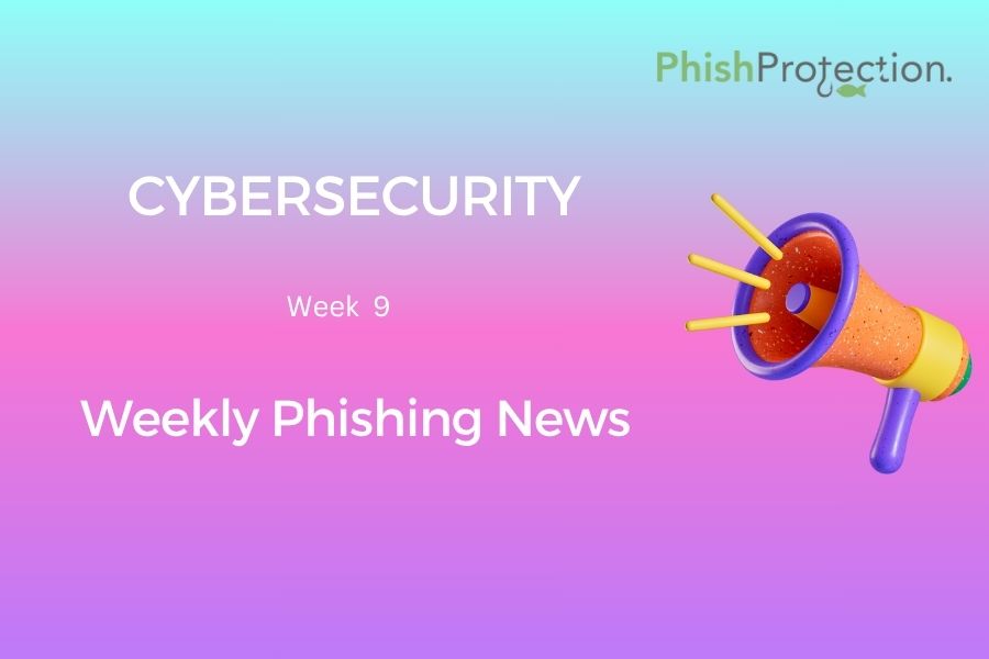 Cybersecurity Updates For The Week 9 of 2020