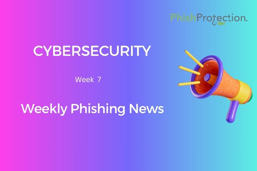 Cybersecurity Updates For The Week 7 of 2020
