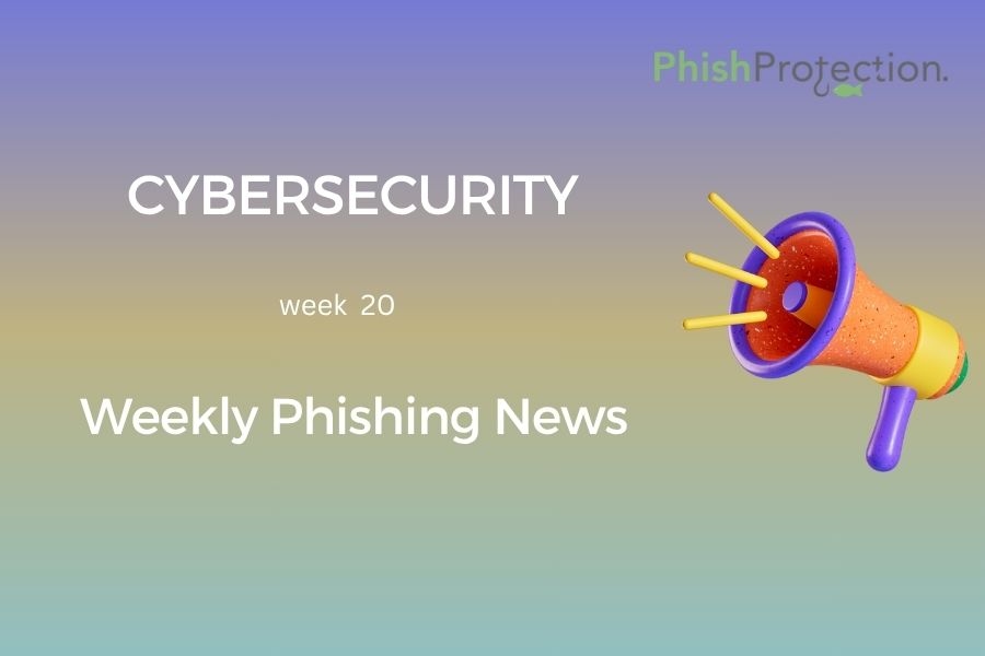 Cybersecurity Updates For The Week 20 of 2020