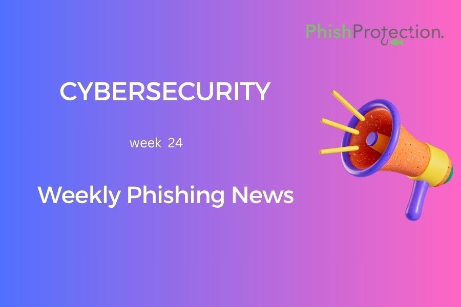 Cybersecurity Updates For The Week 24 of 2020