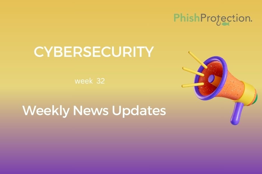 Cybersecurity Updates For The Week 32 of 2020