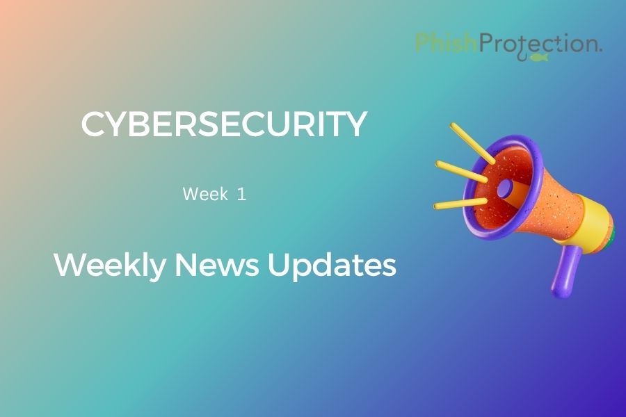 Cybersecurity Updates For The Week 1 of 2021