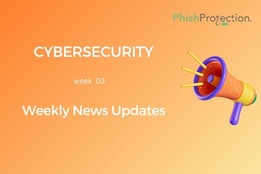 Cybersecurity Updates For The Week 3 of 2021