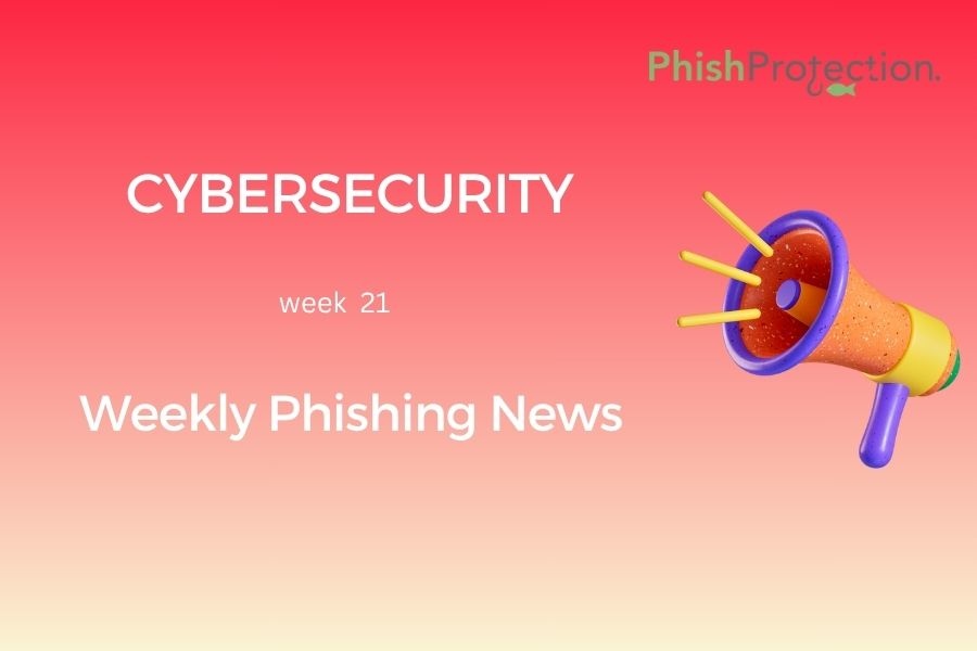Cybersecurity Updates For The Week 21 of 2021