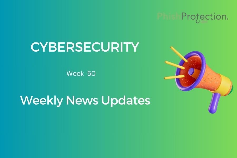Cybersecurity Updates For The Week 50 of 2021
