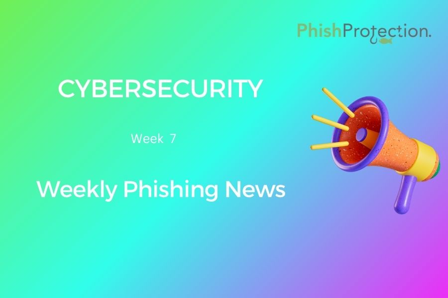 Cybersecurity Updates For The Week 7 of 2022