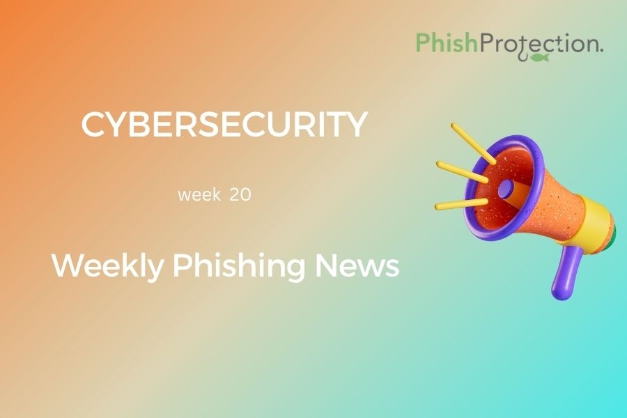 Cybersecurity Updates For The Week 20 of 2022
