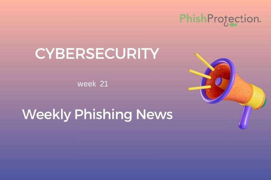 Cybersecurity Updates For The Week 21 of 2022