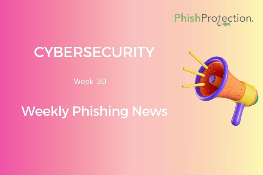 Cybersecurity Updates For The Week 30 of 2022